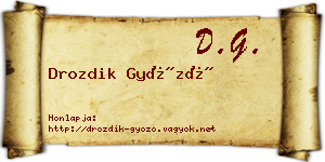 Drozdik Győző névjegykártya